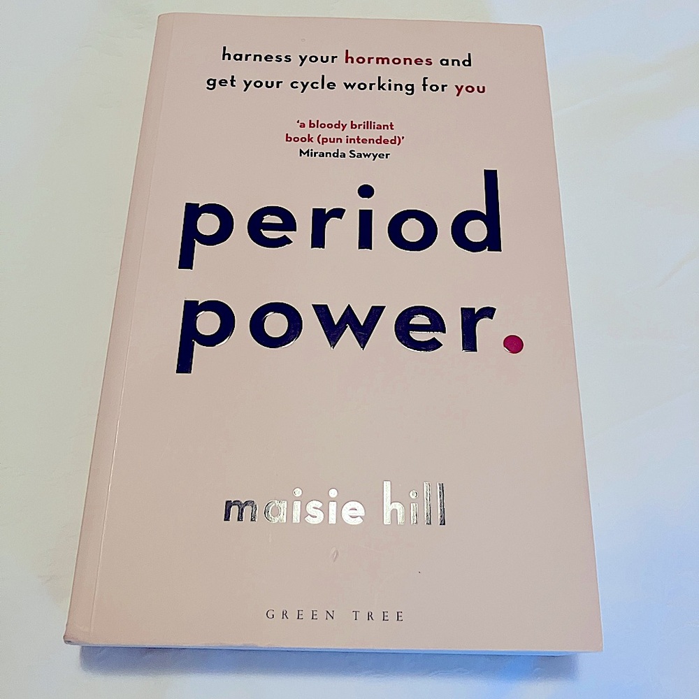 Period Power by Maisie Hill